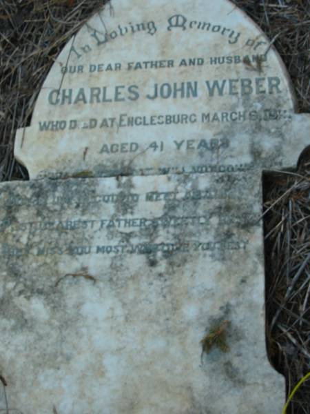 Charles John WEBER  | 6 Mar 1912? in Englesburg  | Engelsburg Baptist Cemetery, Kalbar, Boonah Shire  | 