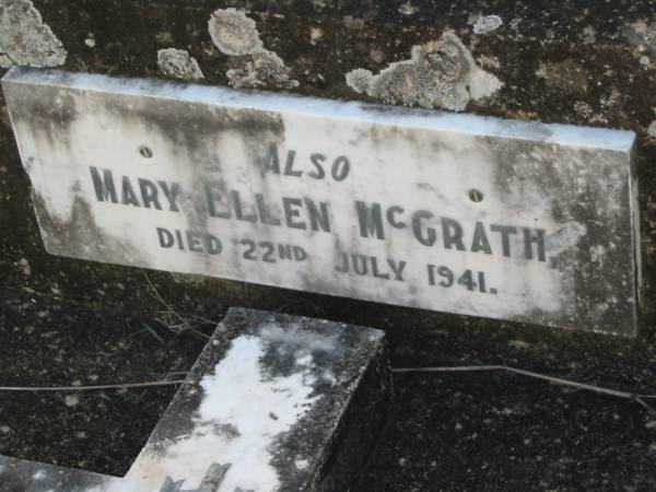 Thomas McGRATH  | 14 Jul 1926, aged 62  |   | Mary Ellen McGRATH  | 22 Jul 1941  | Kalbar Catholic Cemetery, Boonah Shire  | 