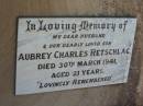 
Aubrey Charles RETSCHLAG, husband son,
died 30 March 1941 aged 21 years;
Kalbar General Cemetery, Boonah Shire
