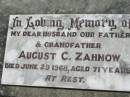 
August C. ZAHNOW,
husband father grandfather,
died 29 June 1968 aged 71 years;
Kalbar General Cemetery, Boonah Shire
