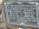 
Maria Anna KOCH, wife mother,
died 14 May 1957 aged 63 years;
Albert Herman KOCH, father,
died 25 May 1973 aged 83 years;
Kalbar General Cemetery, Boonah Shire
