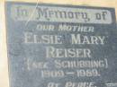 
Elsie Mary REISER, nee SCHUBRING,
mother, 1909-1989;
Kalbar General Cemetery, Boonah Shire

