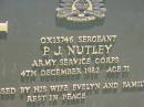 
P.J. NUTLEY,
4 Dec 1982 age 71,
wife Evelyn;
Kalbar General Cemetery, Boonah Shire
