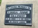 
Louisa Annie GILLOWAY,
4-8-1901 - 1-10-1997;
Kalbar General Cemetery, Boonah Shire
