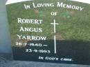 
Robert Angus YARROW,
26-7-1940 - 23-9-1993;
Kalbar General Cemetery, Boonah Shire
