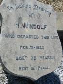 
H. WINDOLF,
died 12 Feb 1922 aged 75 years;
Kalbar General Cemetery, Boonah Shire
