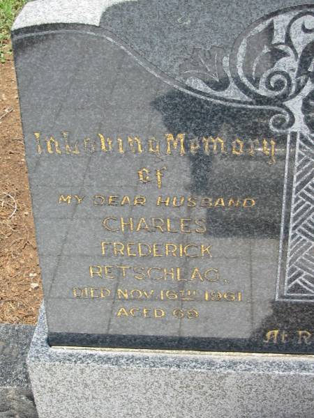 Charles Frederick RETSCHLAG, husband,  | died 16 Nov 1961 aged 69;  | Jane Elizabeth RETSCHLAG, wife,  | died 6 Dec 1969? aged 77;  | Kalbar General Cemetery, Boonah Shire  | 