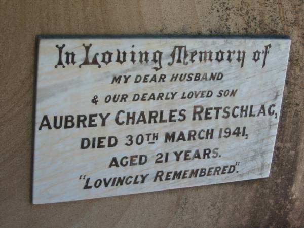 Aubrey Charles RETSCHLAG, husband son,  | died 30 March 1941 aged 21 years;  | Kalbar General Cemetery, Boonah Shire  | 