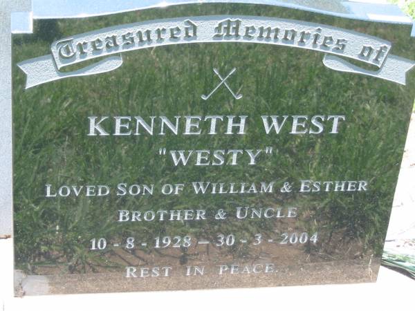 Kenneth WEST  Westy ,  | son of William & Esther, brother & uncle,  | 10-8-1928 - 30-3-2004;  | Kalbar General Cemetery, Boonah Shire  | 