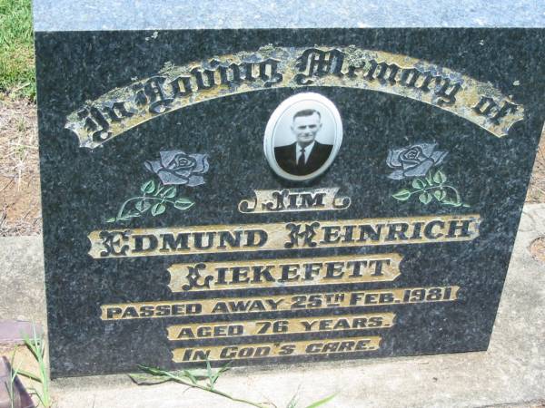 Edmund Heinrich LIEKEFETT,  | died 25 Feb 1981 aged 76 years;  | Kalbar General Cemetery, Boonah Shire  | 