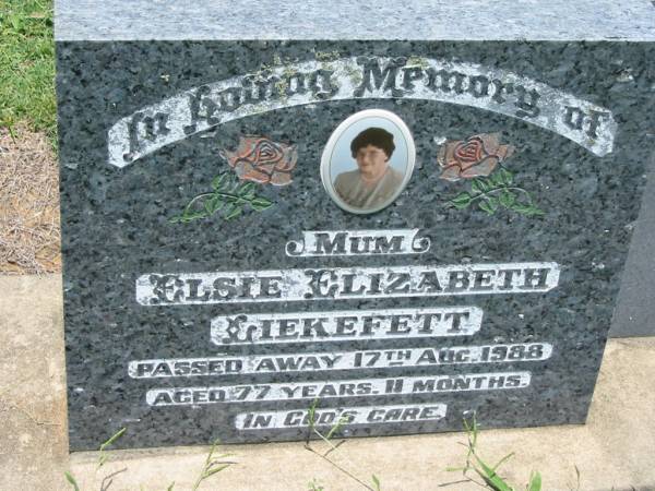 Elsie Elizabeth LIEKEFETT, mum,  | died 17 Aug 1988 aged 77 years 11 months;  | Kalbar General Cemetery, Boonah Shire  | 