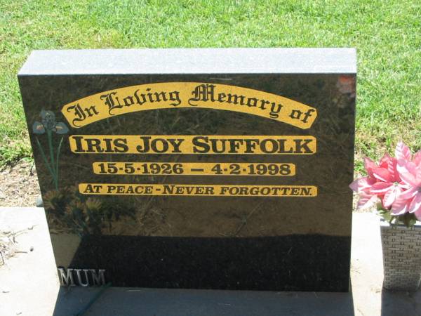Iris Joy SUFFOLK, mum,  | 15-5-1926 - 4-2-1998;  | Kalbar General Cemetery, Boonah Shire  | 