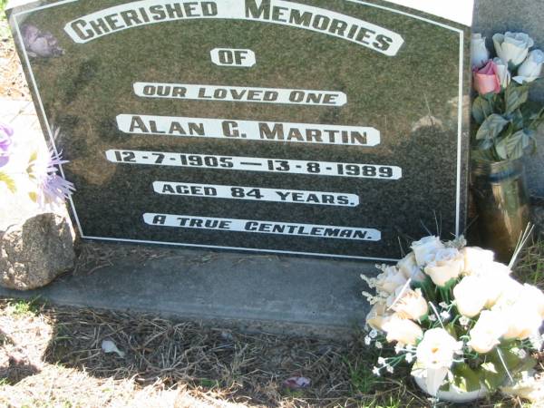 Alan C. MARTIN,  | 12-7-1905 - 13-8-1989 aged 84 years;  | Kalbar General Cemetery, Boonah Shire  | 