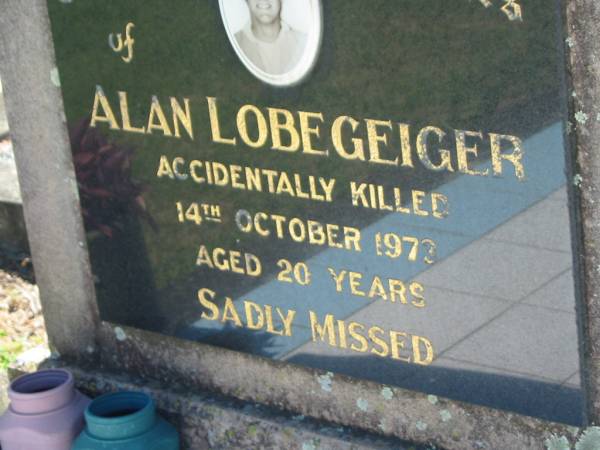 Alan LOBEGEIGER,  | accidentally killed 14 Oct 1973 aged 20 years;  | Kalbar General Cemetery, Boonah Shire  | 