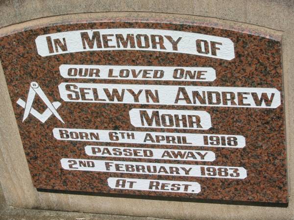 Selwyn Andrew MOHR,  | born 6 April 1918 died 2 Feb 1983;  | Kalbar General Cemetery, Boonah Shire  | 