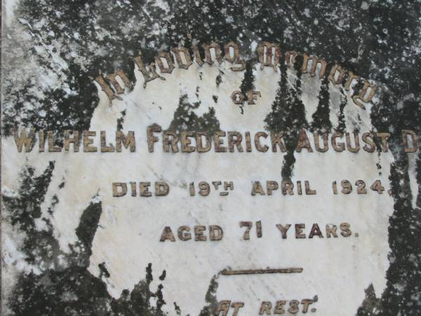 Wilhelm Fredericka August DAU,  | died 19 April 1924 aged 71 years;  | Kalbar General Cemetery, Boonah Shire  | 