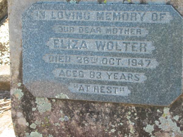Eliza WOLTER, mother,  | died 26 Oct 1947 aged 83 years;  | Kalbar General Cemetery, Boonah Shire  | 