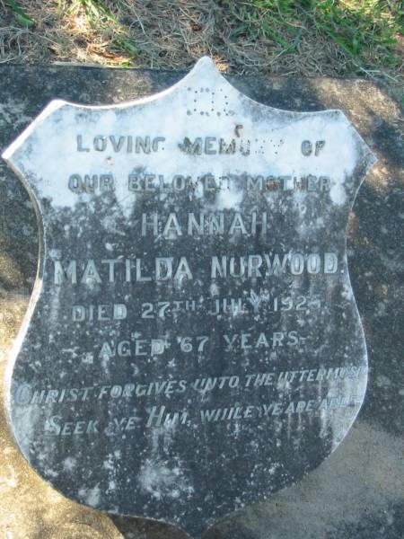 Hannah Matilda NORWOOD, mother,  | died 27 July 1925 aged 67 years;  | Kalbar General Cemetery, Boonah Shire  | 