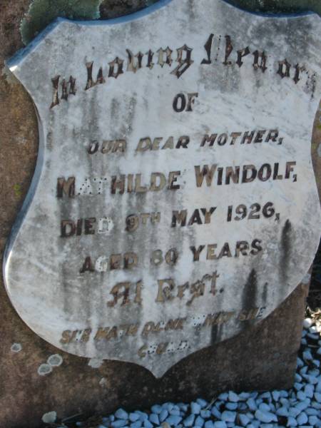 Mathilde WINDOLF, mother,  | died 9 May 1926 aged 80 years;  | Kalbar General Cemetery, Boonah Shire  | 