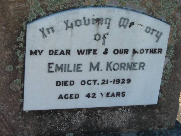 Emilie M.KORNER,  | died 21 Oct 1929 aged 42 years;  | Kalbar General Cemetery, Boonah Shire  | 