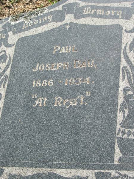 Paul Joseph DAU,  | 1886 - 1934;  | Kalbar General Cemetery, Boonah Shire  | 