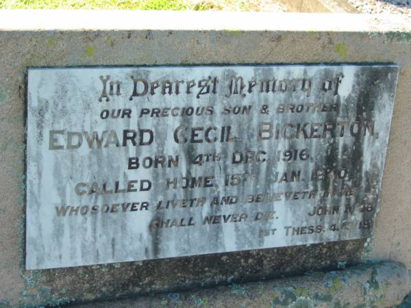 Edward Cecil BICKERTON, son brother,  | born 3 Dec 1916 died 15 Jan 1940;  | Kalbar General Cemetery, Boonah Shire  | 
