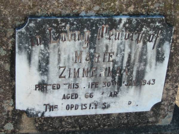 Marie ZIMMERMAN,  | died 30 July 1943 aged 66 years;  | Kalbar General Cemetery, Boonah Shire  | 