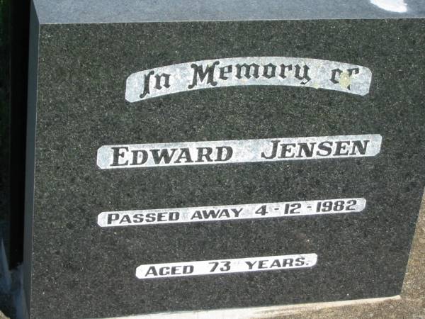 Edward JENSEN,  | died 4-12-1982 aged 73 years;  | Kalbar General Cemetery, Boonah Shire  | 