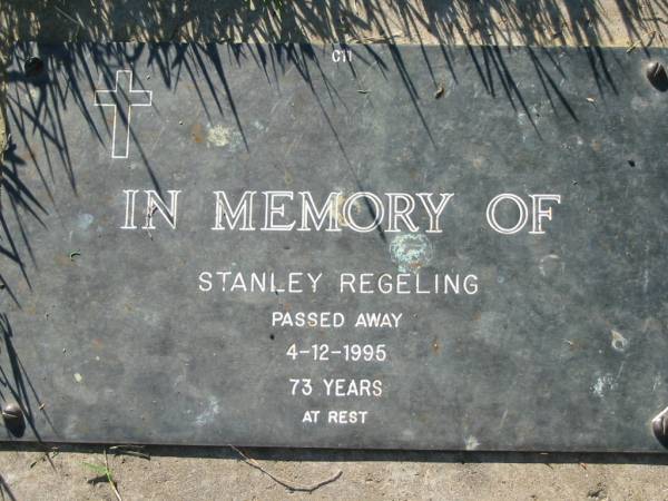 Stanley REGELING,  | died 4-12-1995 aged 73 years;  | Kalbar General Cemetery, Boonah Shire  | 