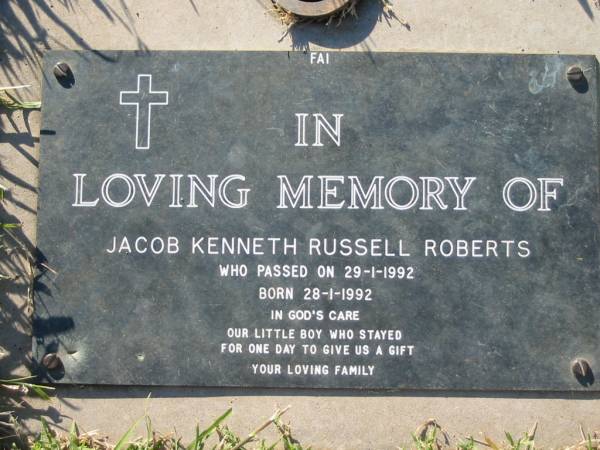 Jacob Kenneth Russell ROBERTS,  | born 28-1-1992 died 29-1-1992 aged one day;  | Kalbar General Cemetery, Boonah Shire  | 