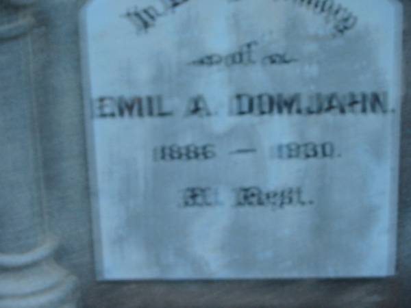 Emil A DOMJAHN  | 1886 - 1930  | St John's Lutheran Church Cemetery, Kalbar, Boonah Shire  |   | 