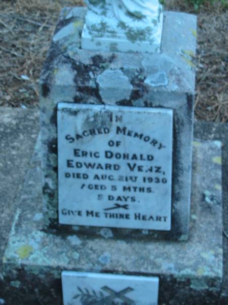 Eric Donald Edward VENZ  | 21 Aug 1930, aged 5 months 5 days  |   | St John's Lutheran Church Cemetery, Kalbar, Boonah Shire  |   | 