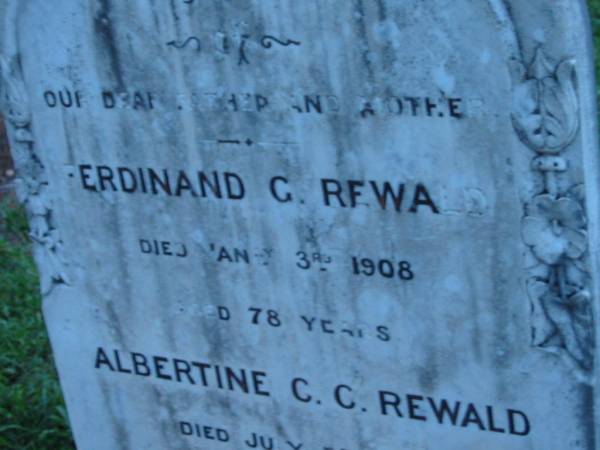 Ferdinand G REWALD  | 3 Jan 1908, aged 78  | Albertine C C REWALD  | 3 Jul 1913, aged 65  | St John's Lutheran Church Cemetery, Kalbar, Boonah Shire  |   | 