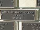 
William John MCLEAN,
1862 - 1919 aged 57 years;
Engelsburg Methodist Pioneer Cemetery, Kalbar, Boonah Shire
