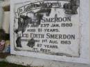 
George SMERDON,
died 23 Jan 1980 aged 81 years;
Alice Edith SMERDON,
died 1 Aug 1983 aged 87 years;
Kandanga Cemetery, Cooloola Shire
