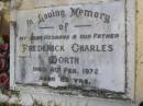 
Frederick Charles WORTH, husband father,
died 4 Feb 1972 aged 83 years;
Kandanga Cemetery, Cooloola Shire
