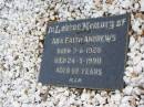 
Ada Faith ANDREWS,
born 7-6-1920 died 24-5-1990 aged 69 years;
Kandanga Cemetery, Cooloola Shire
