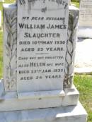 
Wililam James SLAUGHTER, husband,
died 10 May 1930 aged 53 years;
Helen, wife,
died 25 Jan 1935 aged 54 years;
Kandanga Cemetery, Cooloola Shire
