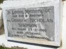 
Graham Nicholas SIMPSON, son brother,
acc. killed 23-2-1960 aged 19 years;
Kandanga Cemetery, Cooloola Shire
