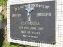 
David Joseph OFARRELL,
died 29 June 1987 aged 55 years;
Kandanga Cemetery, Cooloola Shire
