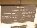 
Maureen WARD,
born 26 Oct 1925 died 13 July 1990;
Darcy Laurence WARD,
born 31 Aug 1924 died 6 May 2004;
Kandanga Cemetery, Cooloola Shire
