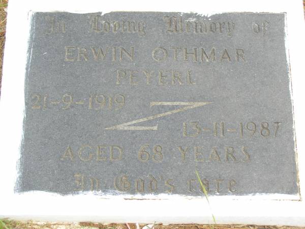 Erwin Othmar PEYERL,  | 21-9-1919 - 13-11-1987 aged 68 years;  | Kandanga Cemetery, Cooloola Shire  | 