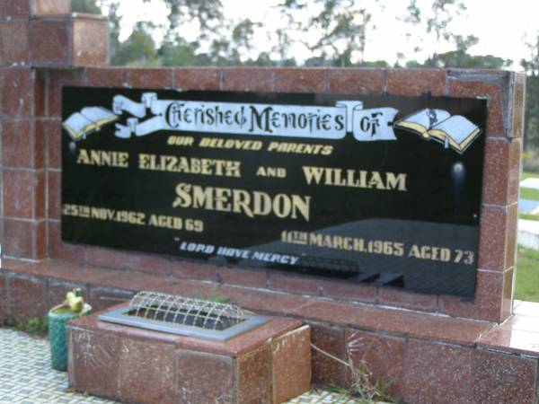 parents;  | Annie Elizabeth SMERDON,  | died 25 Nov 1962 aged 69 years;  | William SMERDON,  | died 11 March 1965 aged 73 years;  | Kandanga Cemetery, Cooloola Shire  | 