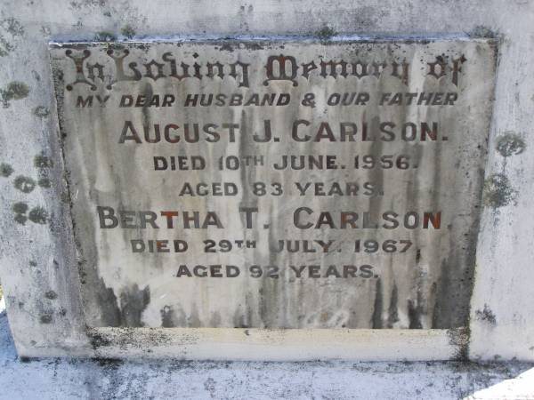 August J. CARLSON, husband father,  | died 10 June 1956 aged 83 years;  | Bertha T. CARLSON,  | died 29 July 1967 aged 92 years;  | Kandanga Cemetery, Cooloola Shire  | 