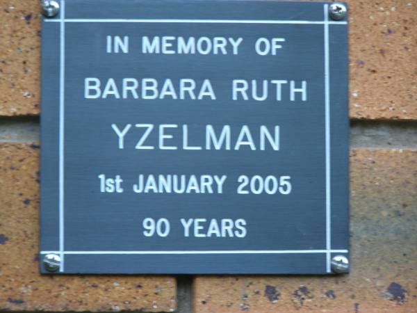 Barbara Ruth YZELMAN  | d: 1 Jan 2005, aged 90  | Kenmore-Brookfield Anglican Church, Brisbane  | 