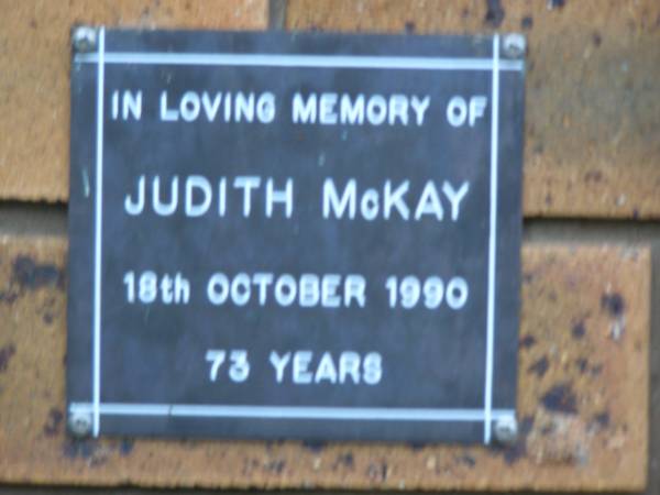 Judith McKAY  | d: 18 Oct 1990, aged 73  | Kenmore-Brookfield Anglican Church, Brisbane  | 