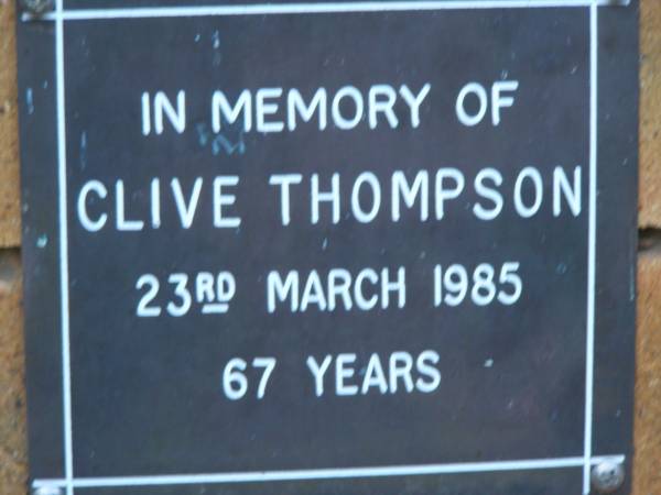 Clive THOMPSON  | d: 23 Mar 1985, aged 67  | Kenmore-Brookfield Anglican Church, Brisbane  | 