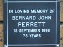 Bernard John PERRETT d: 15 Sep 1998, aged 75 Kenmore-Brookfield Anglican Church, Brisbane 