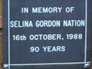 Selina Gordon NATION d: 16 Oct 1988, aged 90 Kenmore-Brookfield Anglican Church, Brisbane 