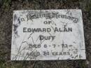 
Edward Alan DUFF,
died 6-7-73 aged 74 years;
St Johns Catholic Church, Kerry, Beaudesert Shire
